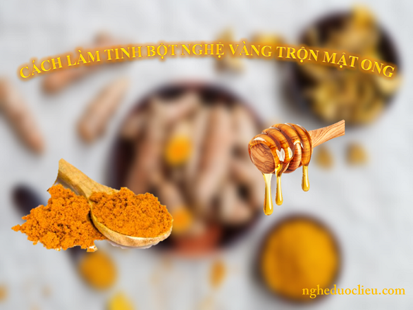 Chia sẻ cách làm tinh bột nghệ vàng trộn mật ong đắp mặt trị mụn
