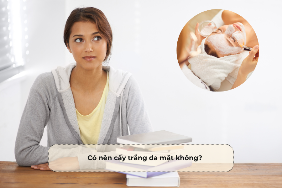 Có nên cấy trắng da mặt không
