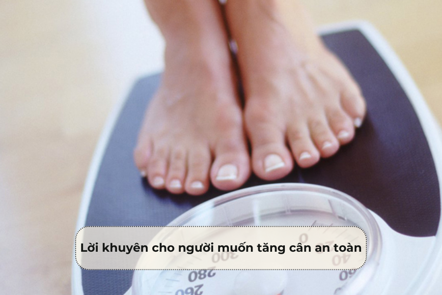 Lời khuyên cho người muốn tăng cân an toàn