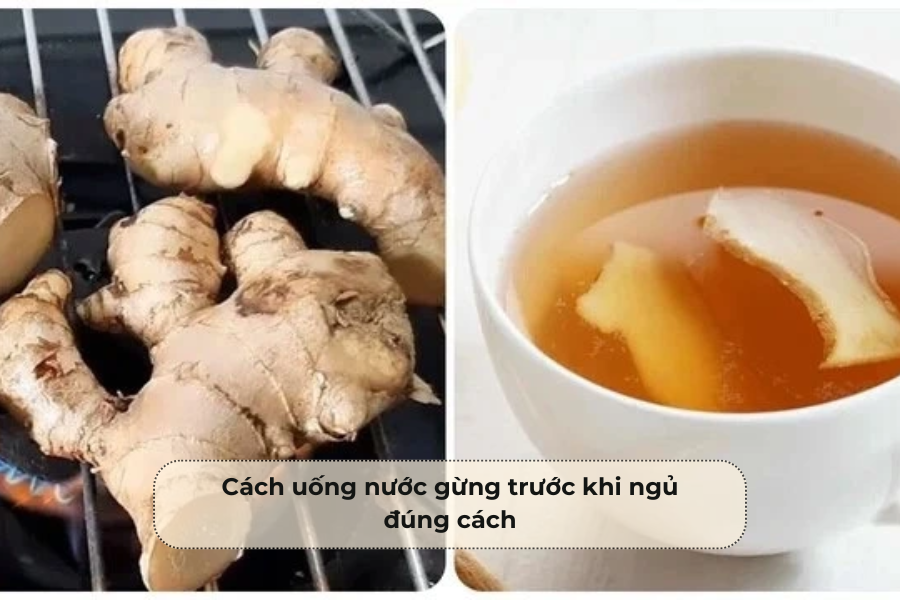 Cách uống nước gừng trước khi ngủ đúng cách